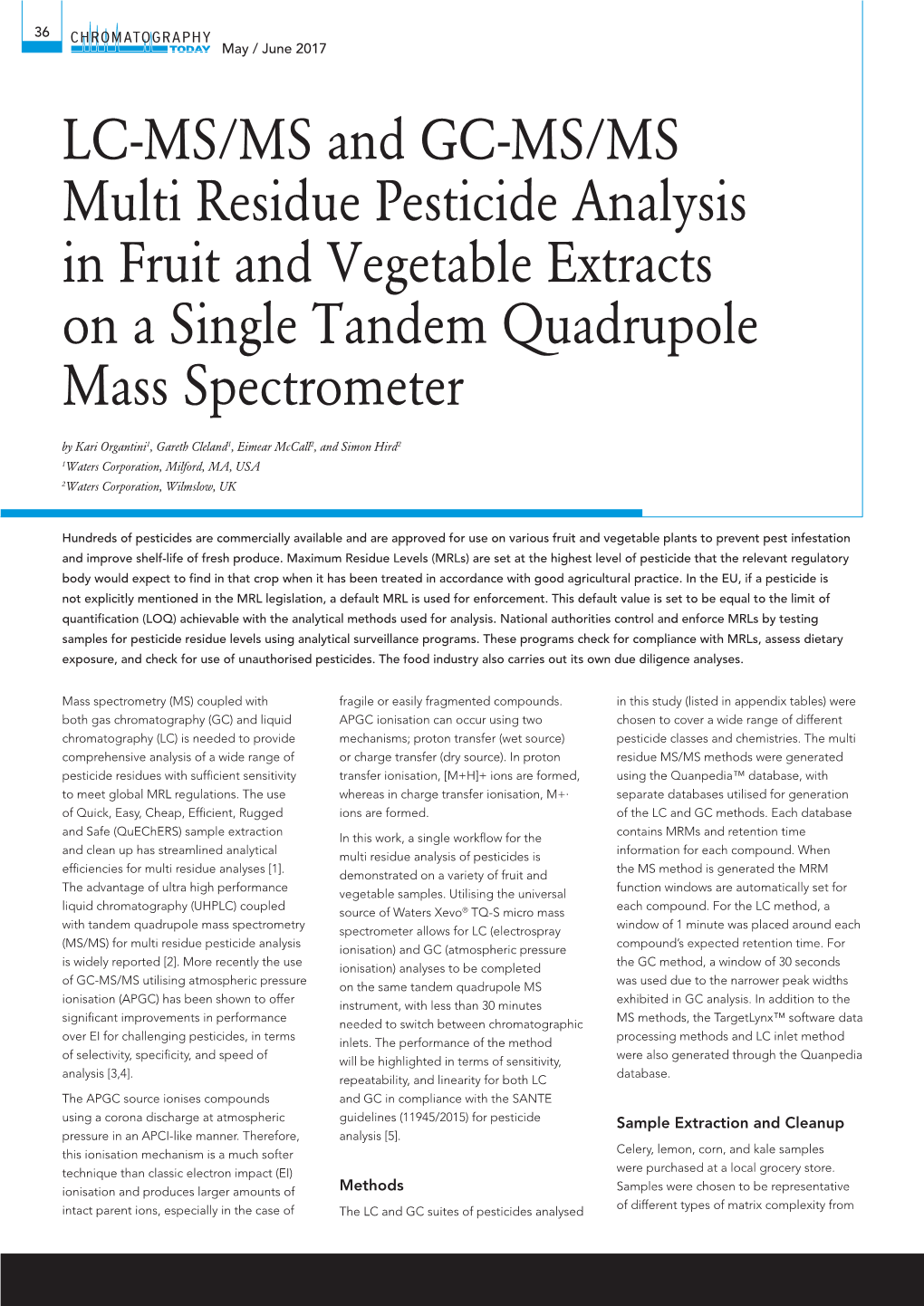 LC-MS/MS and GC-MS/MS Multi Residue Pesticide Analysis in Fruit and Vegetable Extracts on a Single Tandem Quadrupole Mass Spectrometer