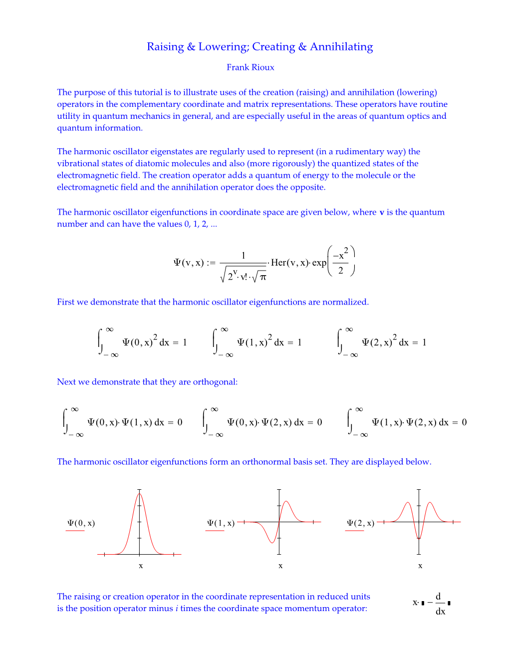 The Creation and Annihilation Operators Are 5X5 Matrices