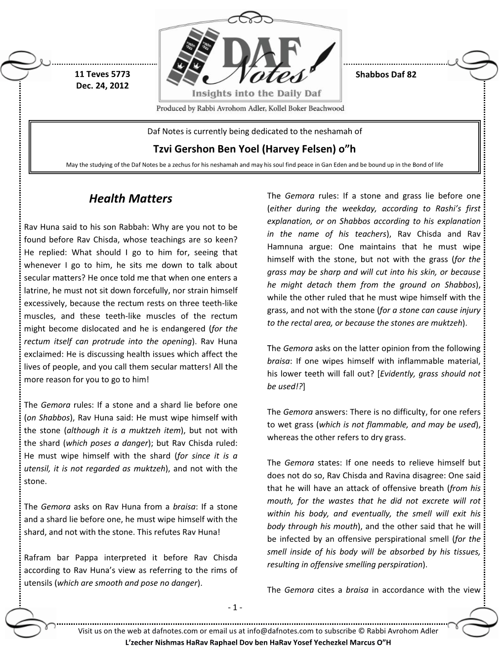 Health Matters the Gemora Rules: If a Stone and Grass Lie Before One (Either During the Weekday, According to Rashi’S First