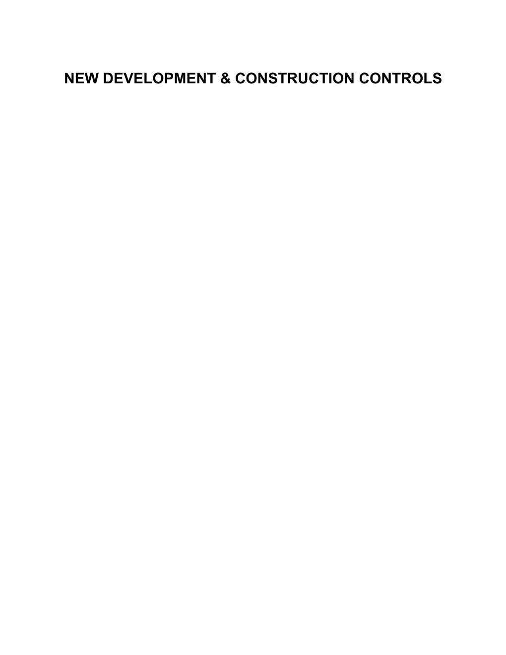 New Development & Construction Controls