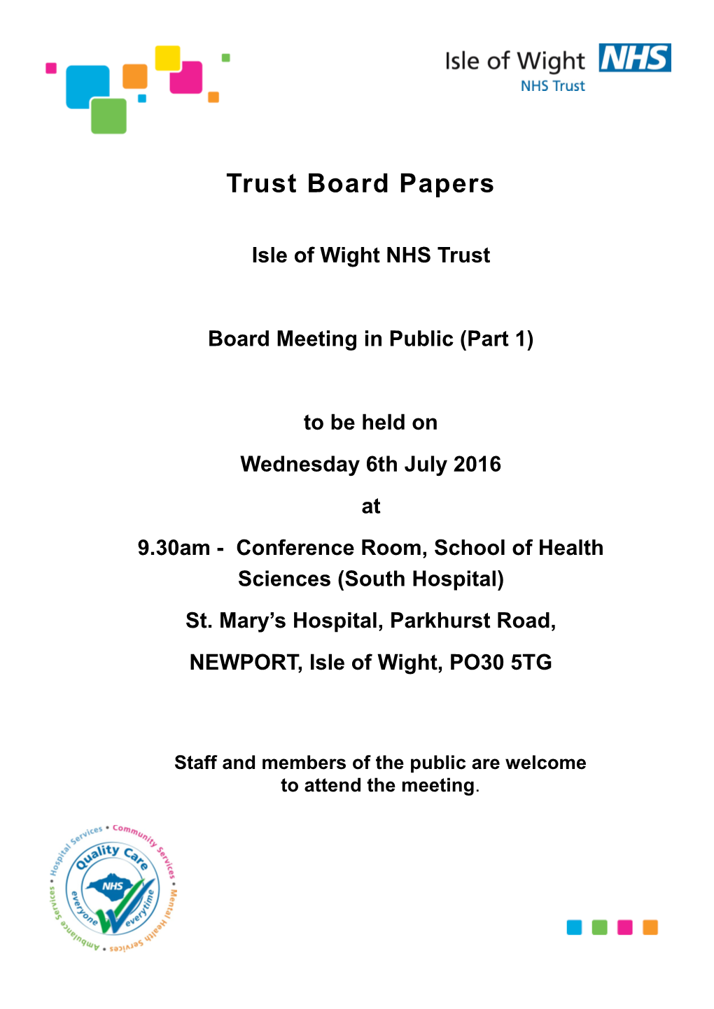 Isle of Wight NHS Trust Board Performance Report 2016/17 May 16