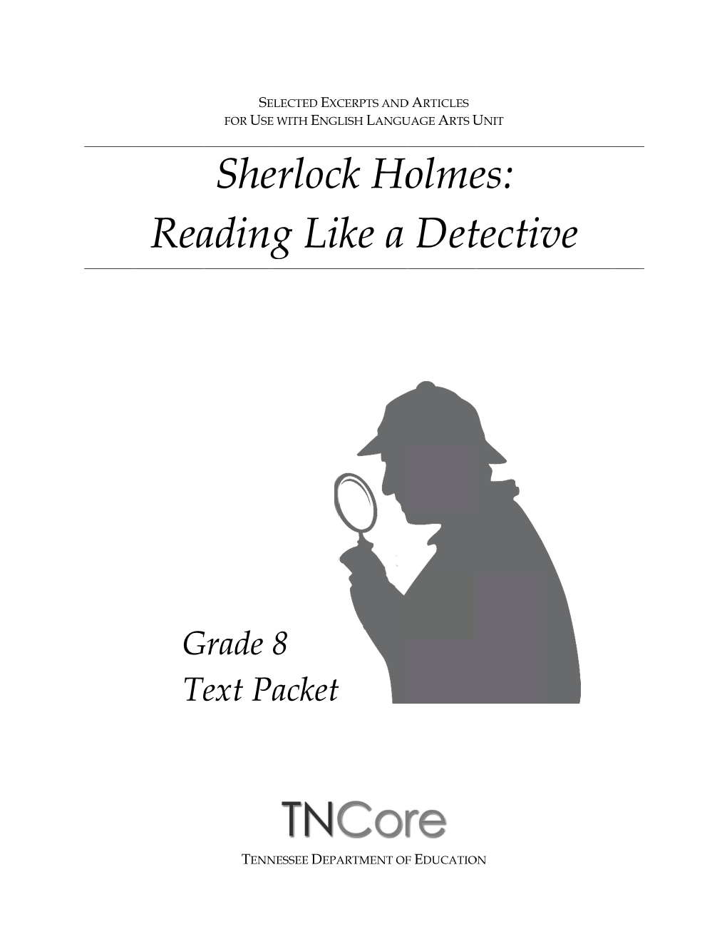 Sherlock Holmes: Reading Like a Detective