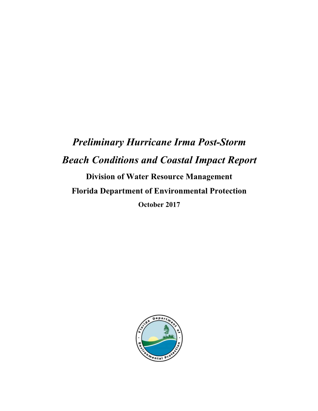 Preliminary Hurricane Irma Post-Storm Beach Conditions And