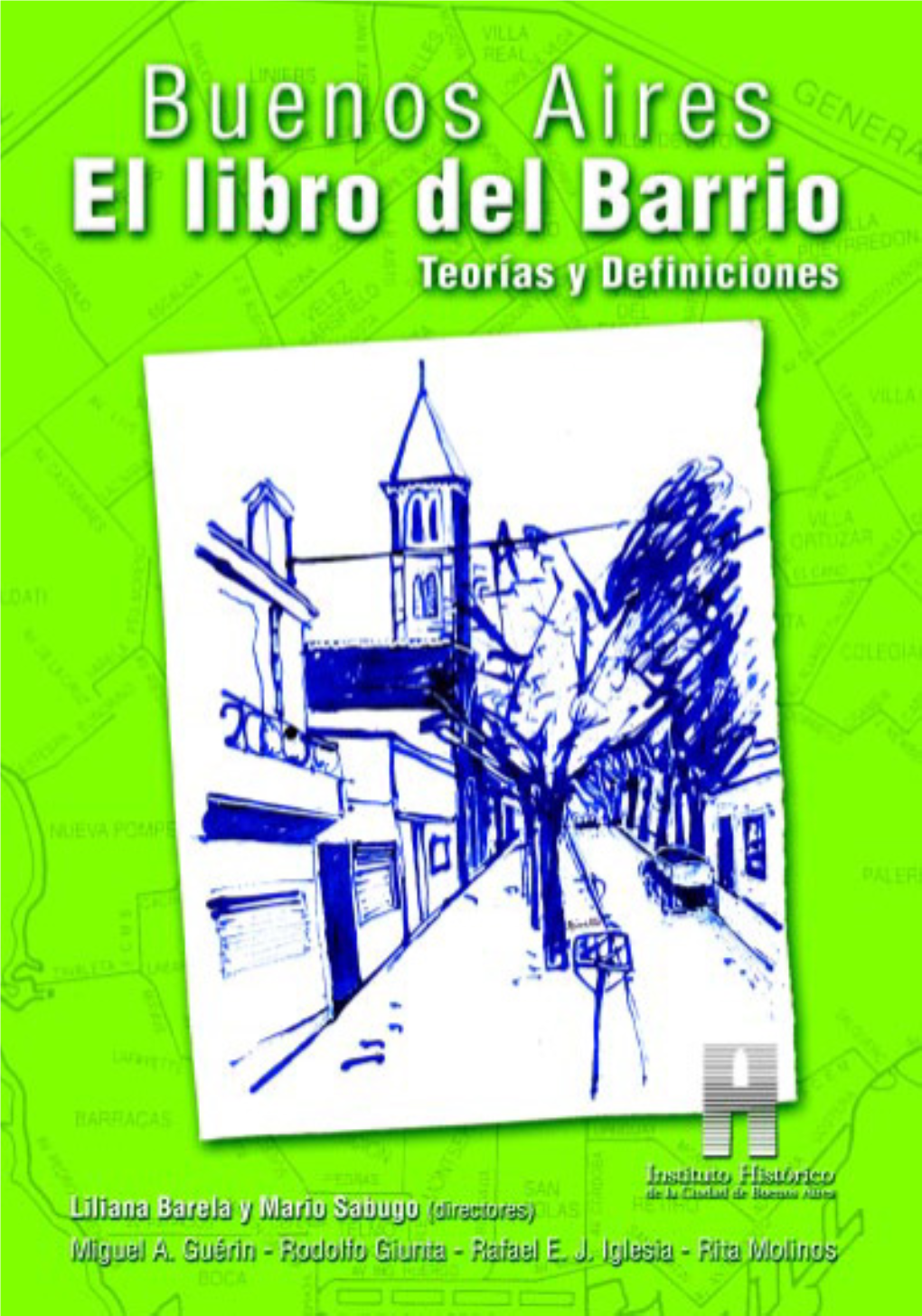 Buenos Aires. El Libro Del Barrio