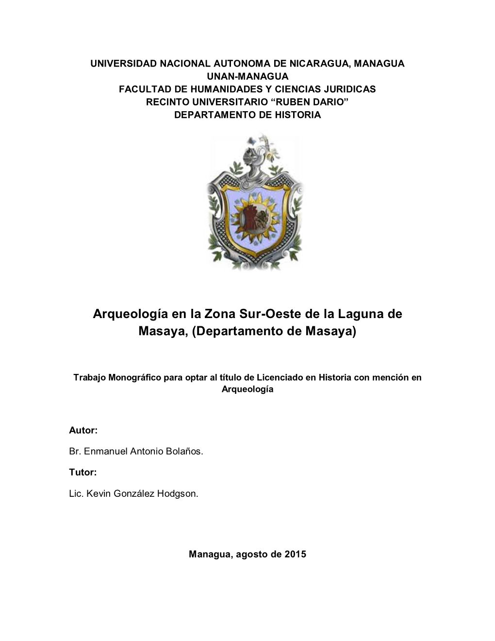 “Arqueología En La Zona Sur-Oeste De La Laguna De Masaya”