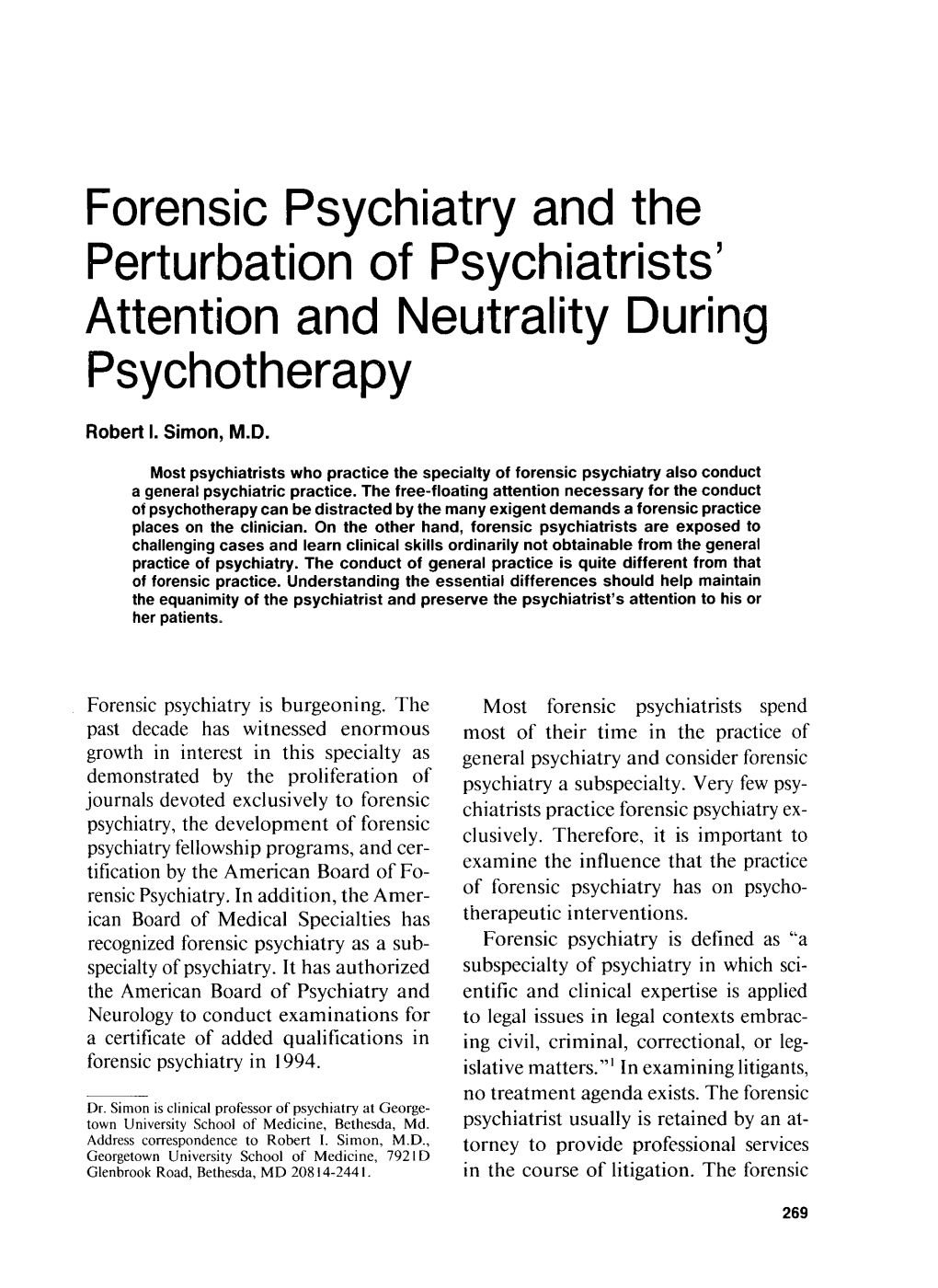 Forensic Psychiatry and the Perturbation of Psychiatrists' Attention and Neutrality During Psychotherapy