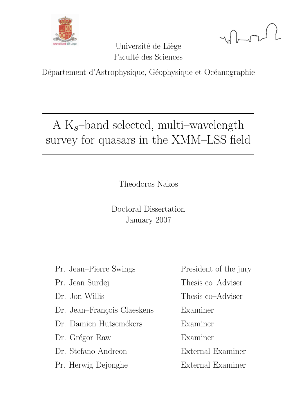 A Ks–Band Selected, Multi–Wavelength Survey for Quasars In