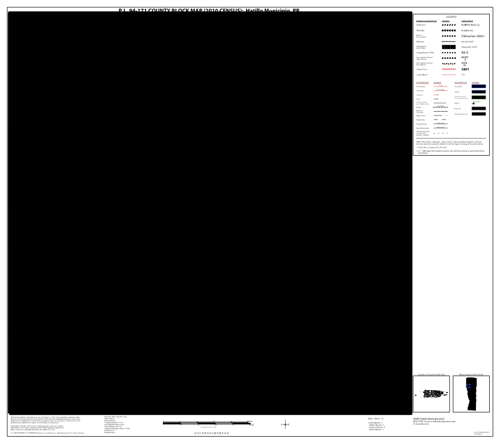 2010 CENSUS): Hatillo Municipio, PR 66.810485W LEGEND SYMBOL DESCRIPTION SYMBOL LABEL STYLE Puerto Rico PUERTO RICO 72