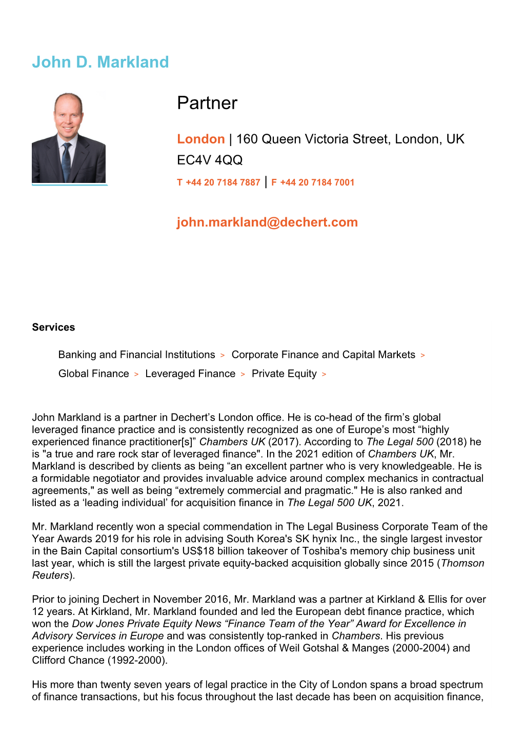 John Markland Is a Partner in Dechert’S London Office