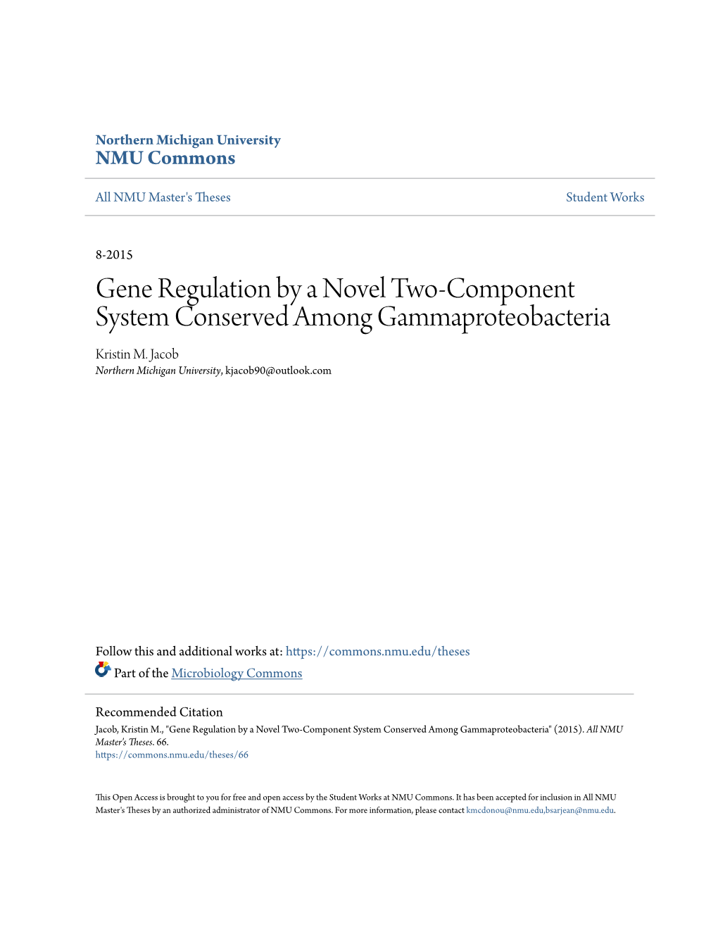 Gene Regulation by a Novel Two-Component System Conserved Among Gammaproteobacteria Kristin M