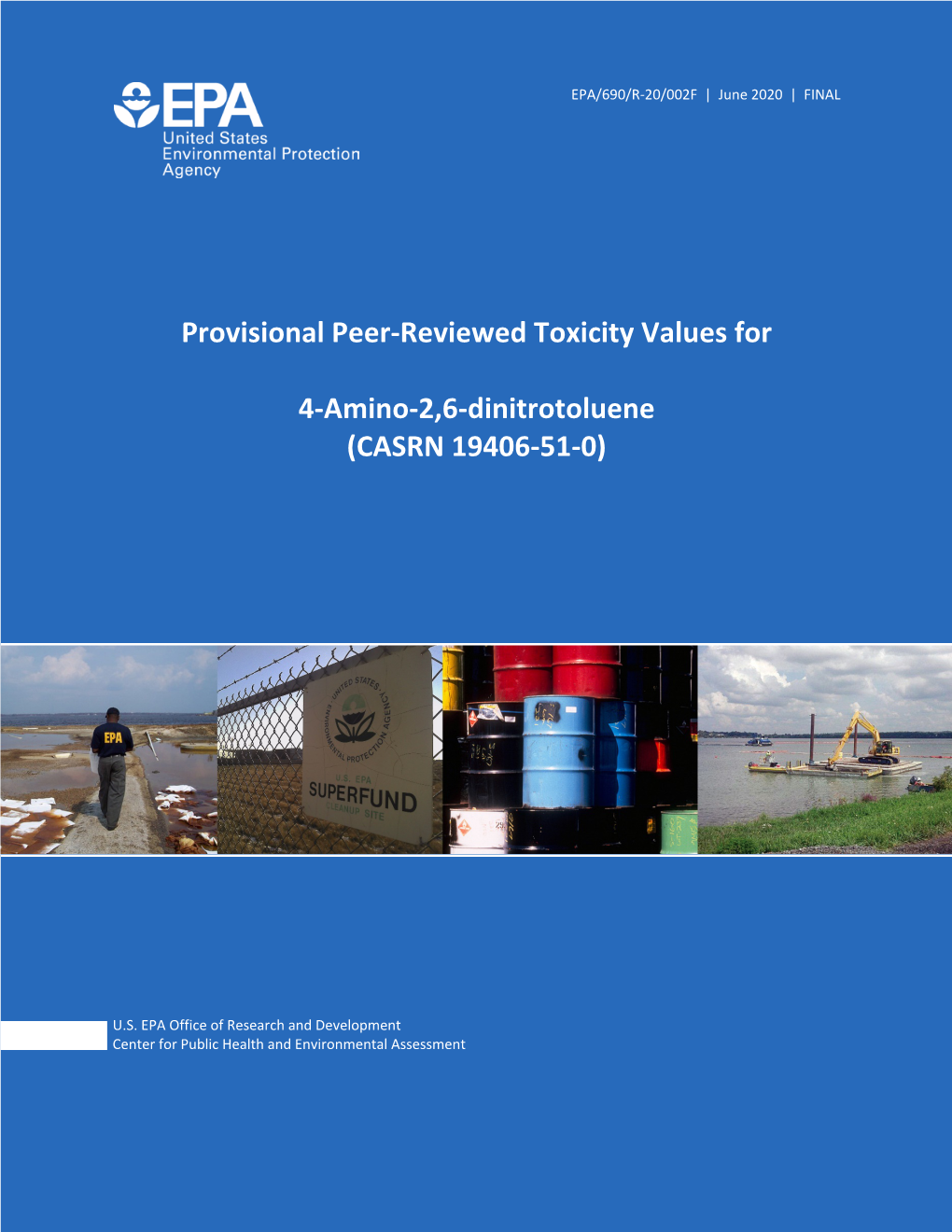 Provisional Peer Reviewed Toxicity Values for 4-Amino-2,6-Dinitrotoluene