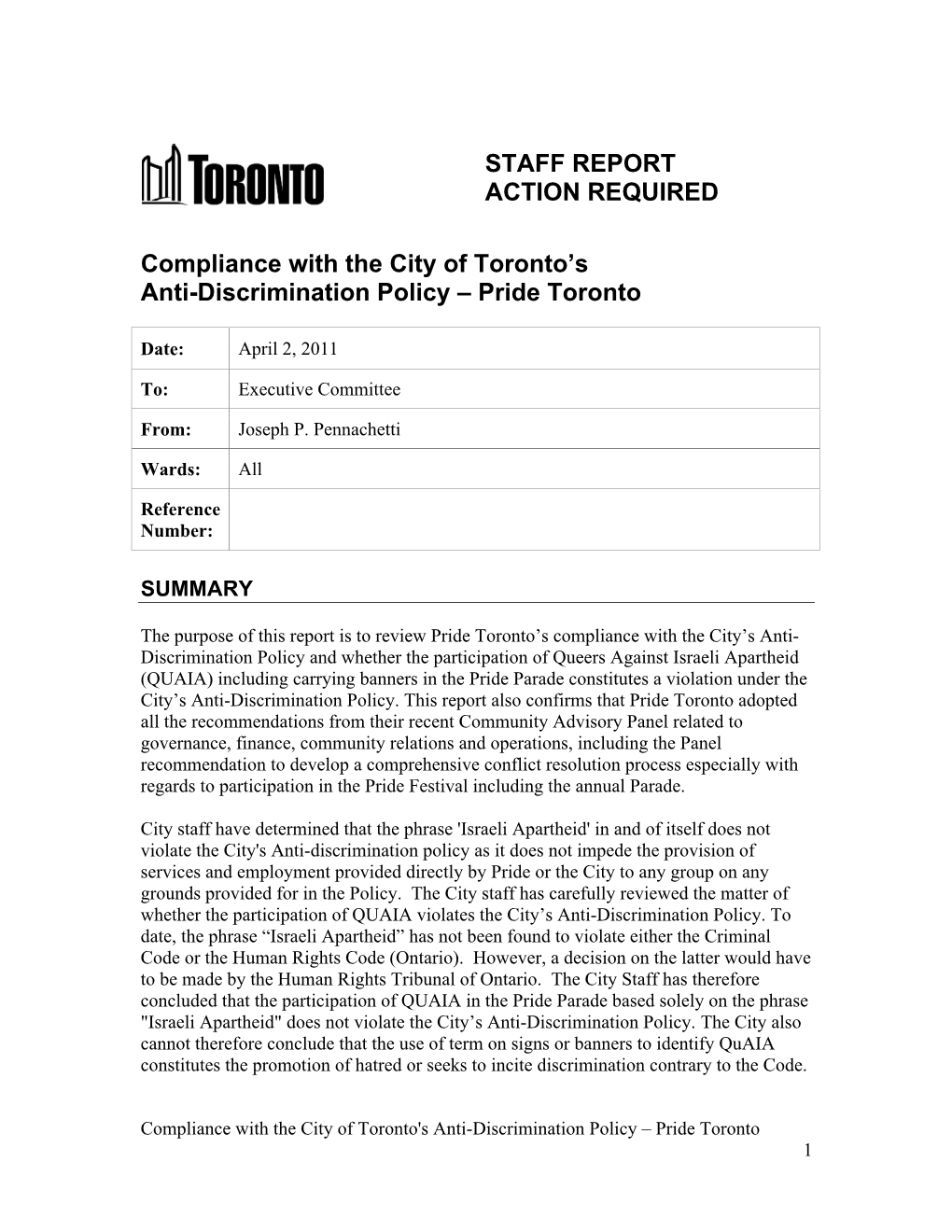 STAFF REPORT ACTION REQUIRED Compliance with the City of Toronto's Anti-Discrimination Policy – Pride Toronto