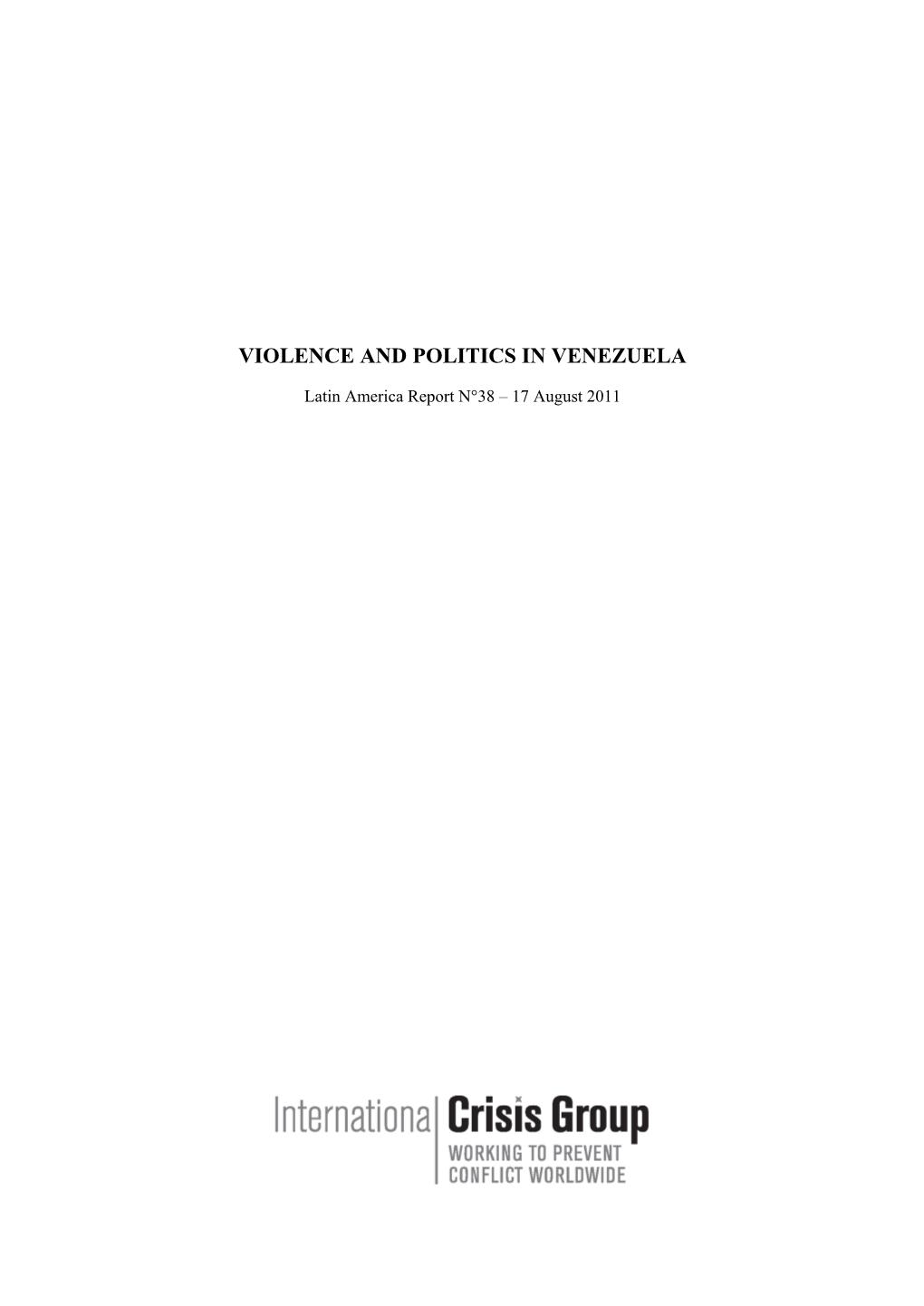 Violence and Politics in Venezuela