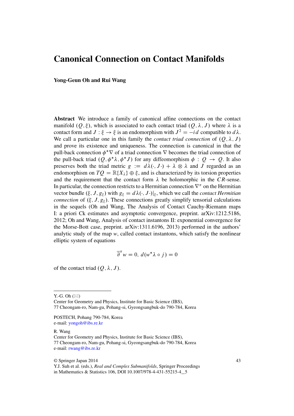 Real and Complex Submanifolds,Springerproceedings in Mathematics & Statistics 106, DOI 10.1007/978-4-431-55215-4__5 44 Y.-G