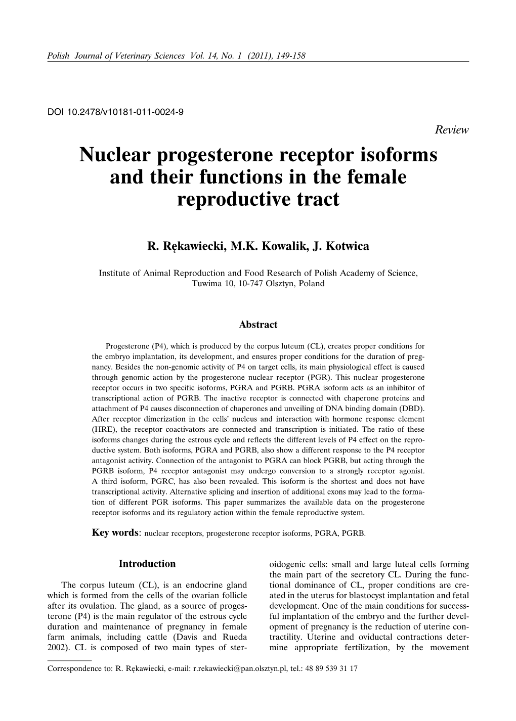 Nuclear Progesterone Receptor Isoforms and Their Functions in the Female Reproductive Tract