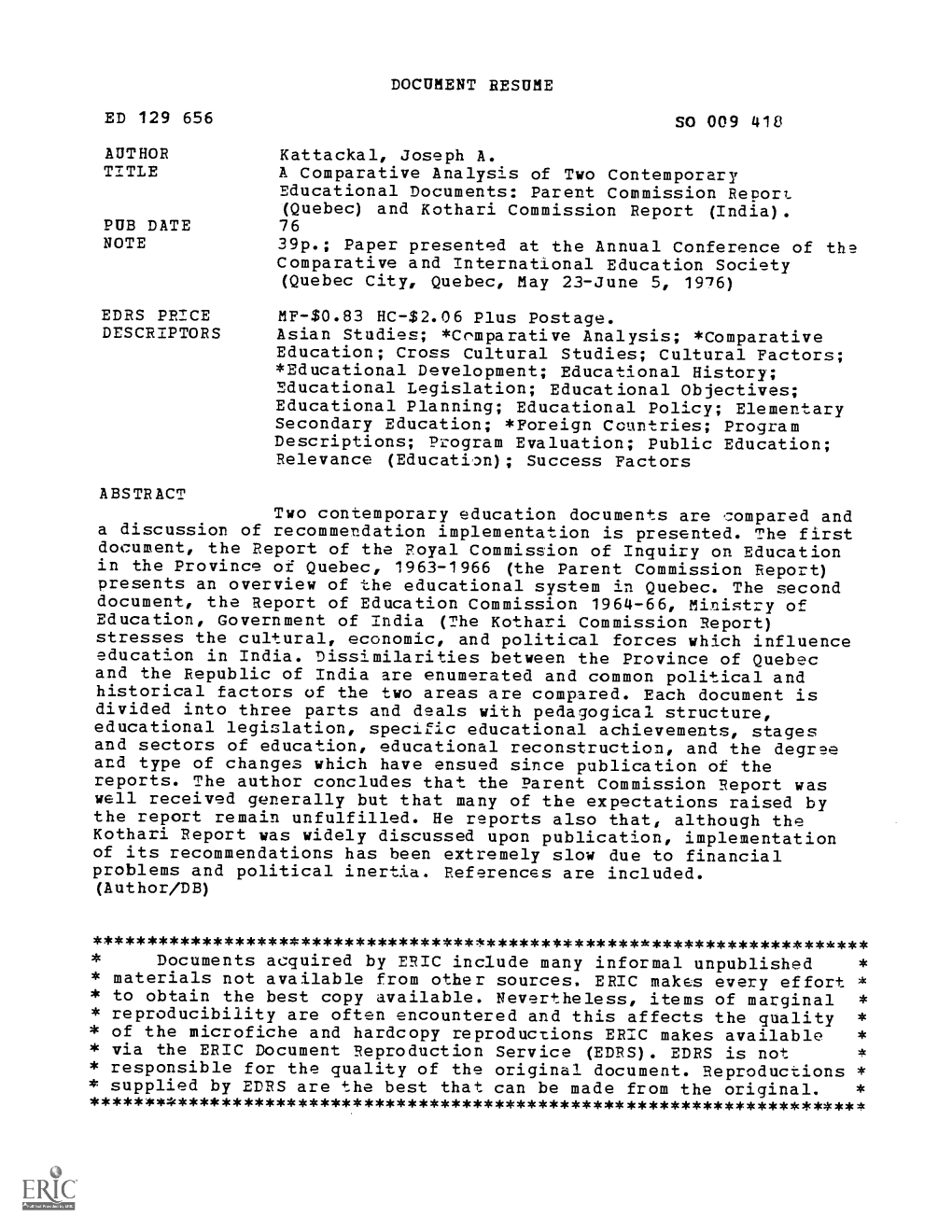 A Comparative Analysis of Two Contemporary Educational Documents: Parent Commission Report (Quebec) and Kothari Commission Report (India)