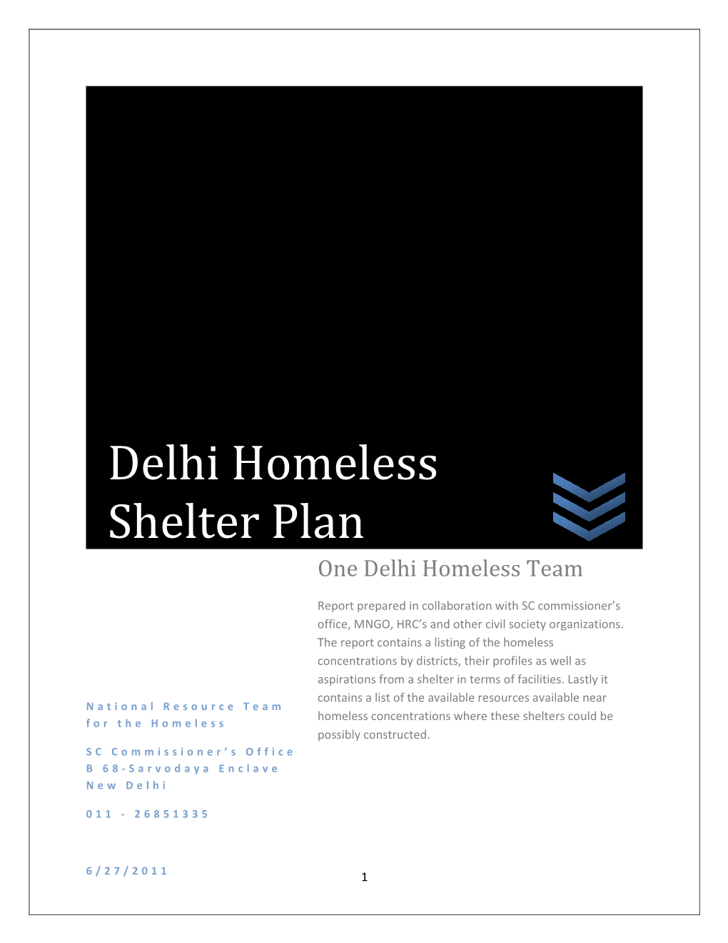 Delhi Homeless Shelter Plan One Delhi Homeless Team