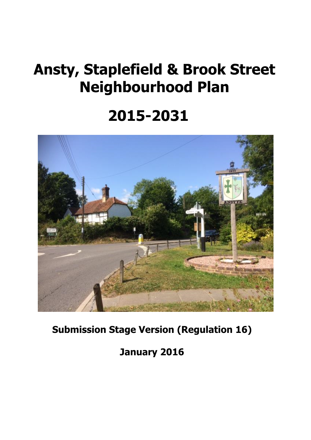 Ansty, Staplefield & Brook Street Neighbourhood Plan 2015-2031