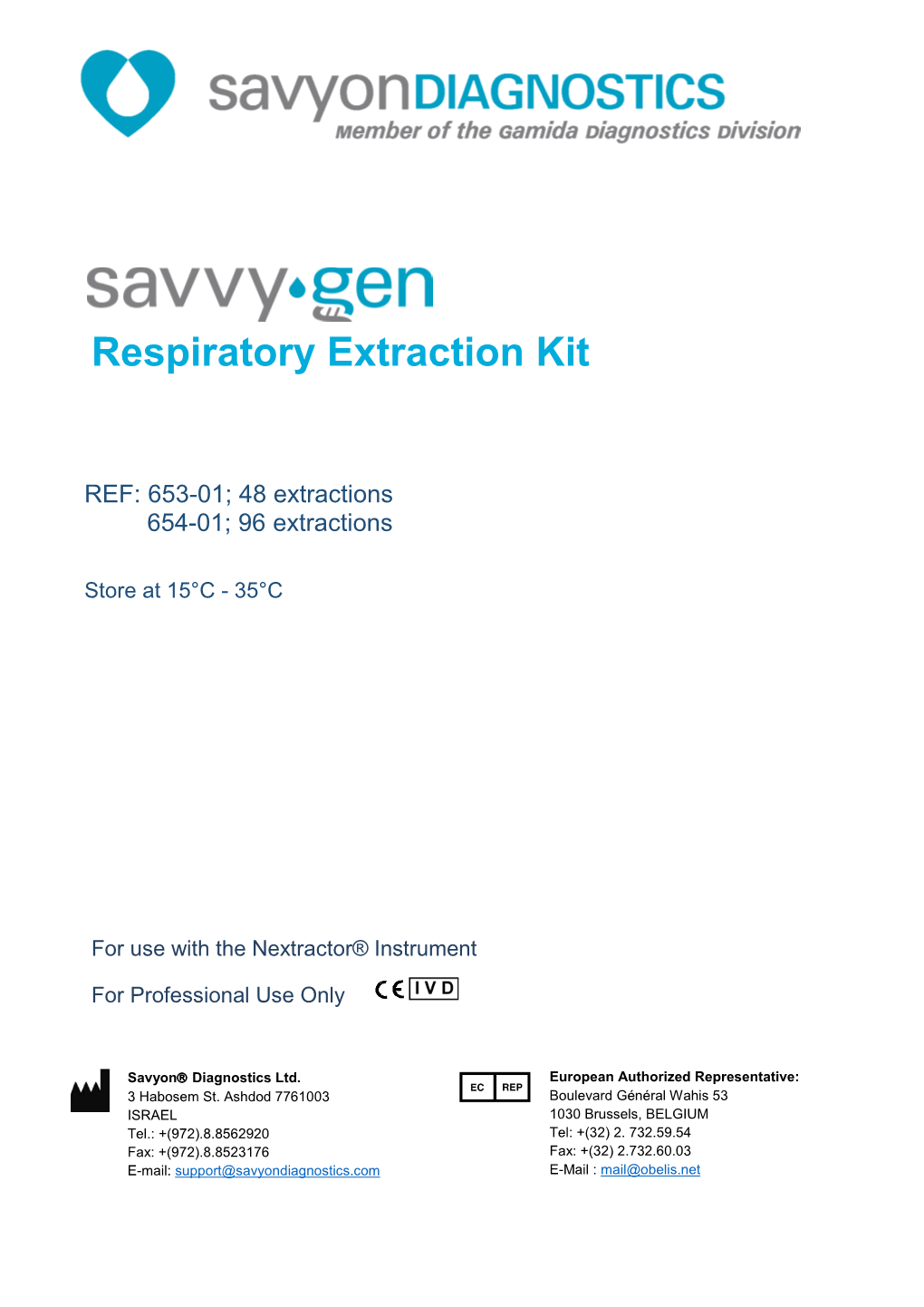 Savvygen™ Respiratory Extraction Kit Is an Automatic Extraction System for the Isolation of High Quality DNA/RNA from Nasal Swab, UTM