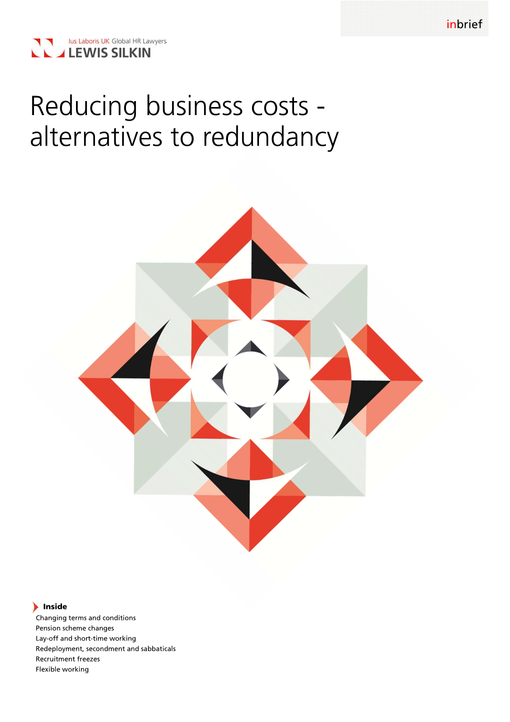 Reducing Business Costs - Alternatives to Redundancy