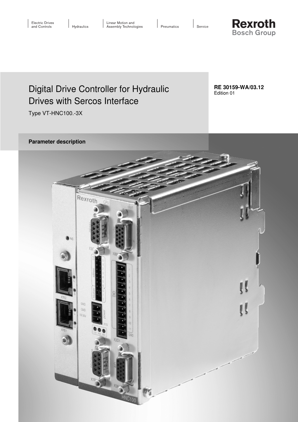 Digital Drive Controller for Hydraulic Edition 01 Drives with Sercos Interface Type VT-HNC100.-3X