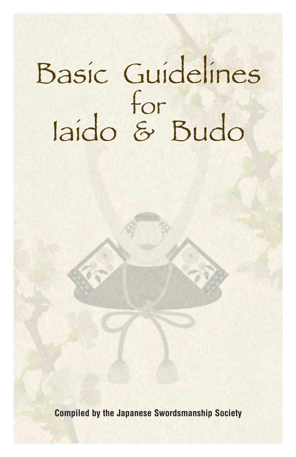 Basic Guidelines Iaido & Budo