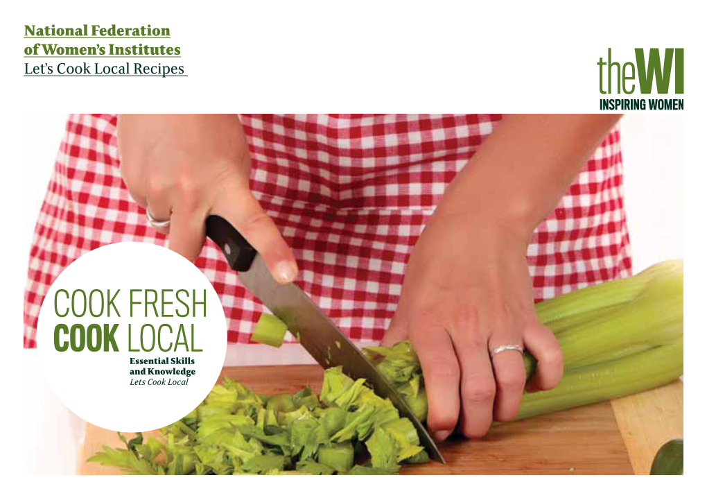 COOK FRESH COOK LOCAL Essential Skills and Knowledge Lets Cook Local