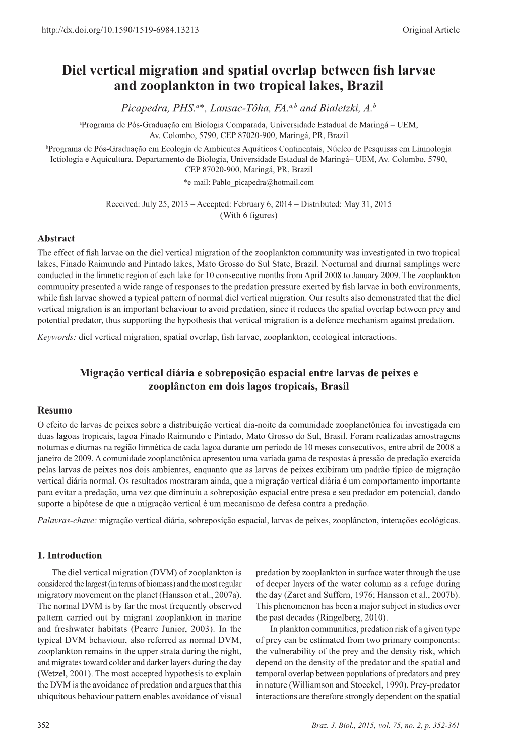 Diel Vertical Migration and Spatial Overlap Between Fish Larvae And