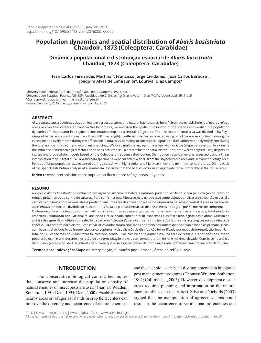 Population Dynamics and Spatial Distribution of Abaris Basistriata