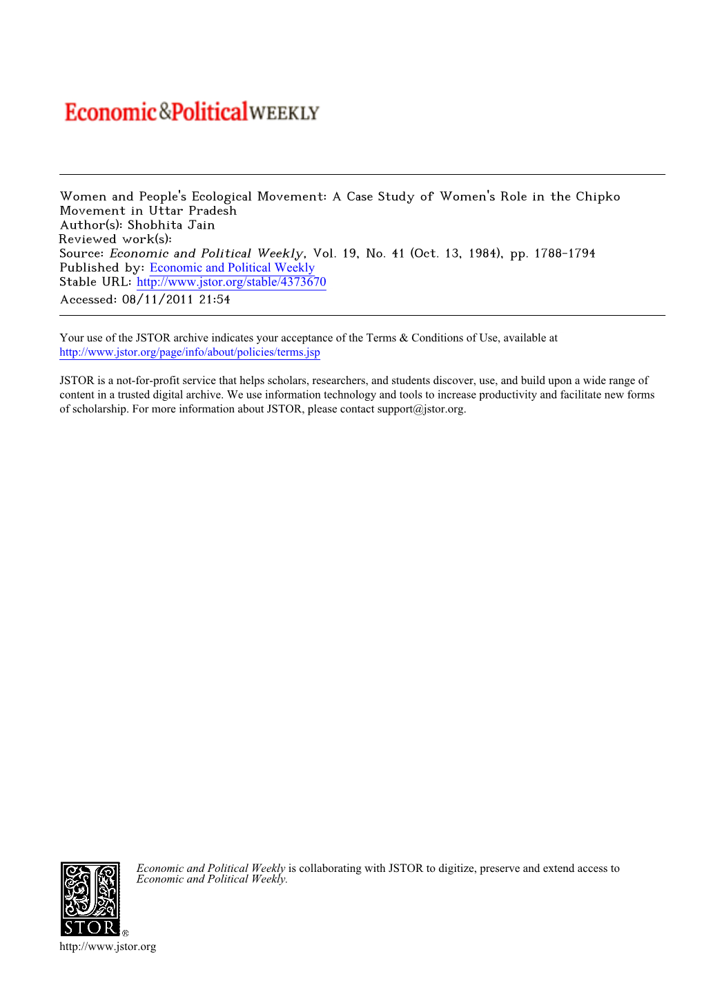 A Case Study of Women's Role in the Chipko Movement in Uttar Pradesh Author(S): Shobhita Jain Reviewed Work(S): Source: Economic and Political Weekly, Vol