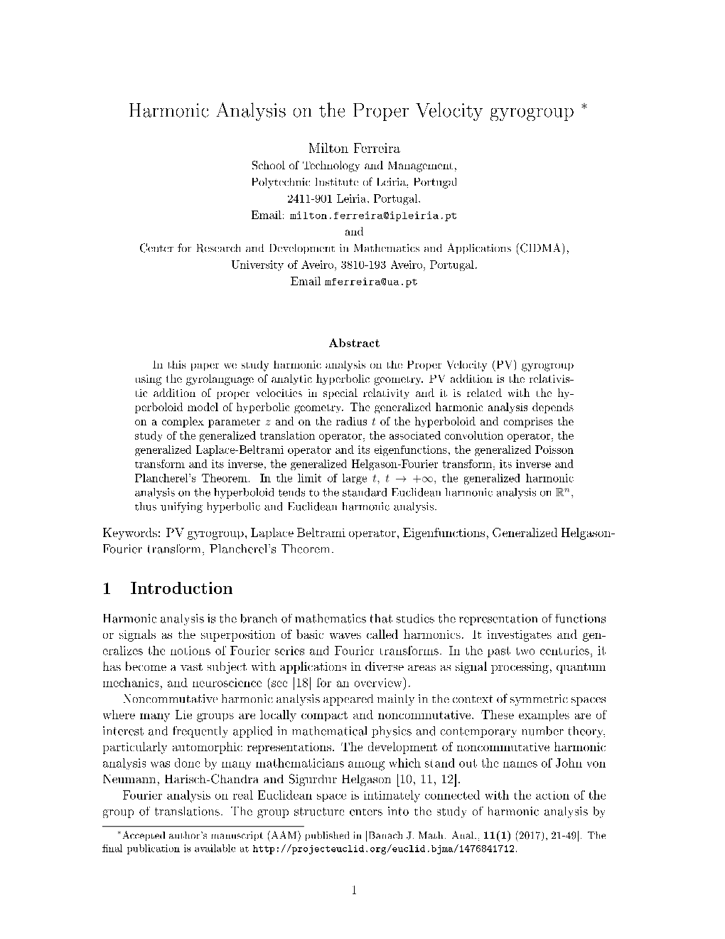 Harmonic Analysis on the Proper Velocity Gyrogroup ∗ 1 Introduction