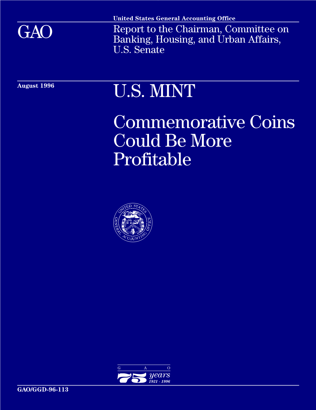 GGD-96-113 U.S. Mint: Commemorative Coins Could Be