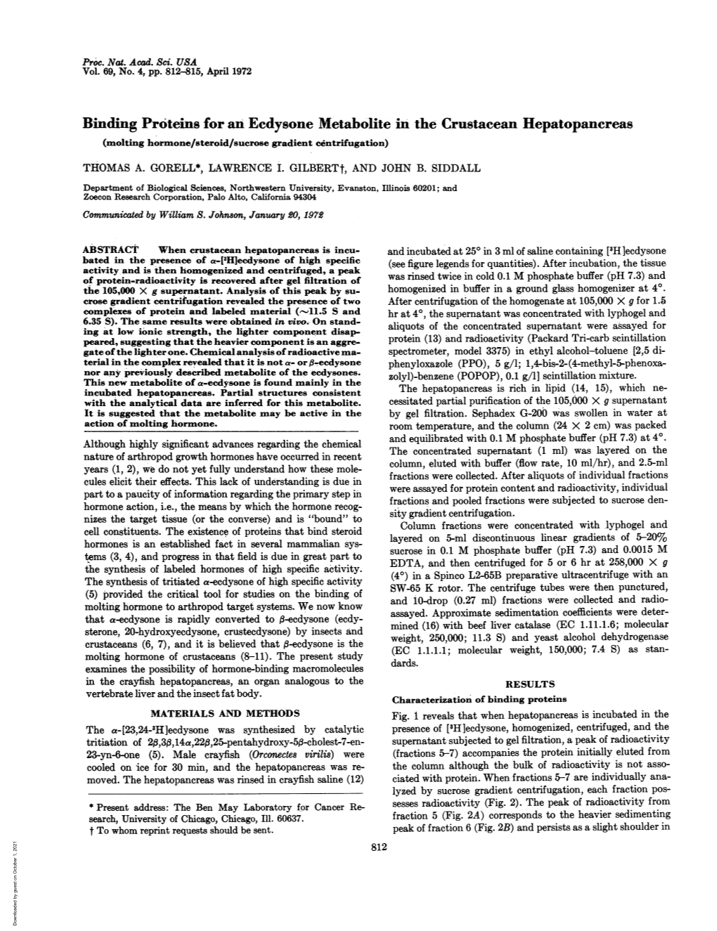 Binding Proteins for an Ecdysone Metabolite in the Crustacean Hepatopancreas (Molting Hormone/Steroid/Sucrose Gradient Oentrifugation) THOMAS A