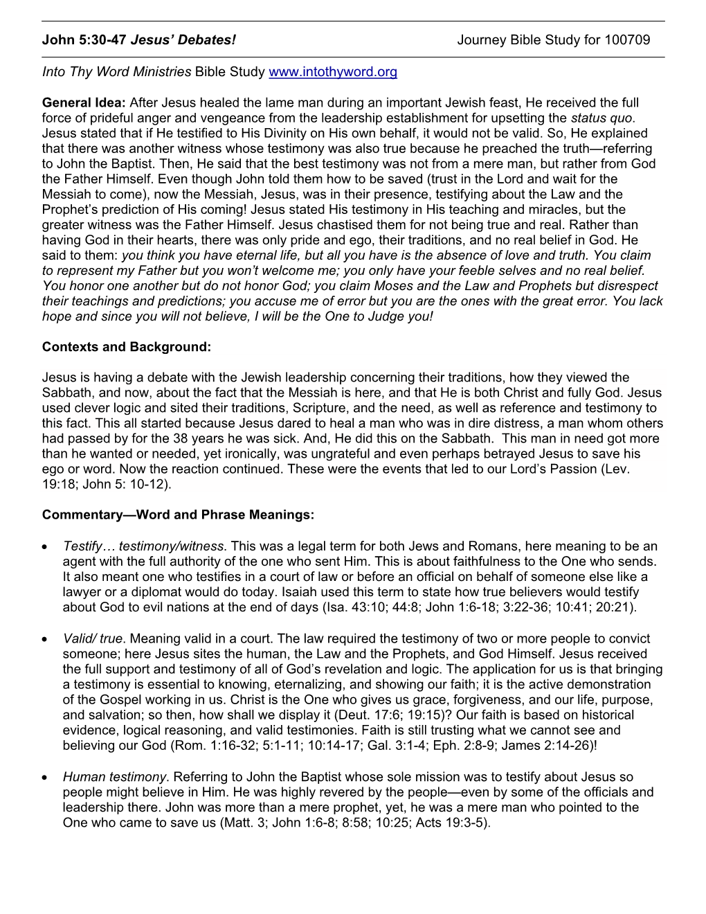 John 5:30-47 Jesus' Debates!