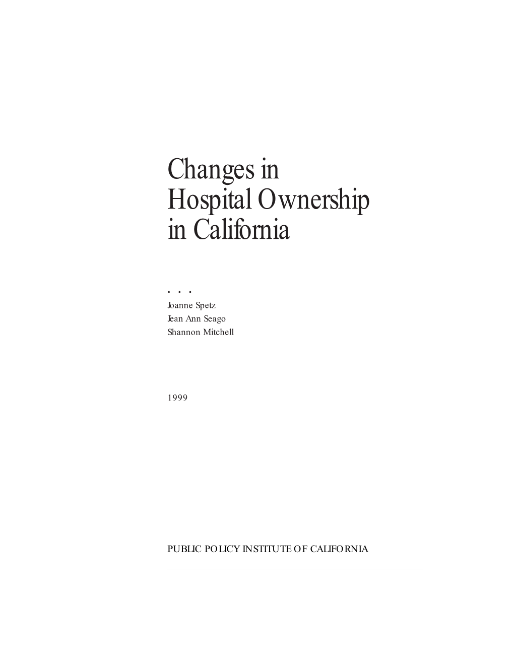 Changes in Hospital Ownership in California