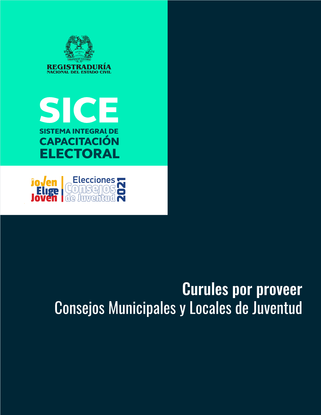 Curules Por Proveer Consejos Municipales Y Locales De Juventud DEPARTAMENTO MUNICIPIO CENSO POBLACIONAL - DANE 2021 CURULES