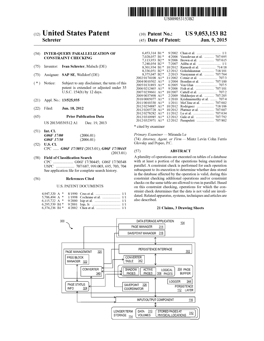(12) United States Patent (10) Patent No.: US 9,053,153 B2 Schreter (45) Date of Patent: Jun