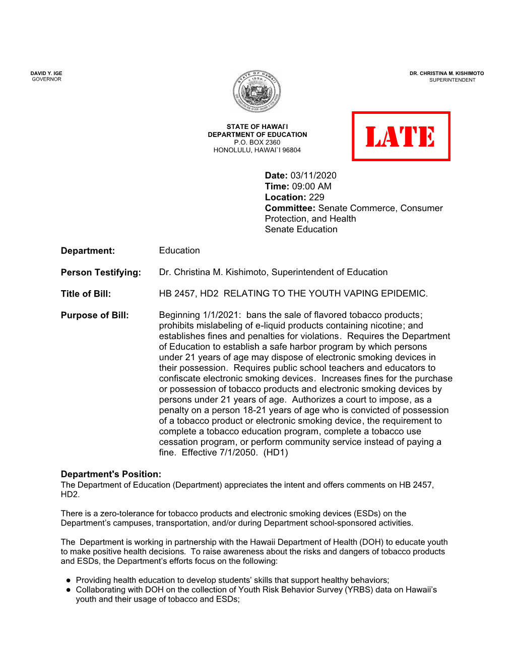 03/11/2020 Time: 09:00 AM Location: 229 Committee: Senate Commerce, Consumer Protection, and Health Senate Education