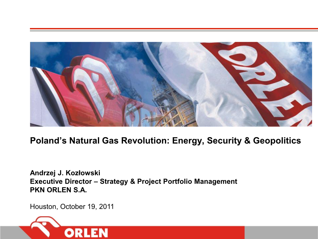 Poland's Natural Gas Revolution: Energy, Security and Geopolitics