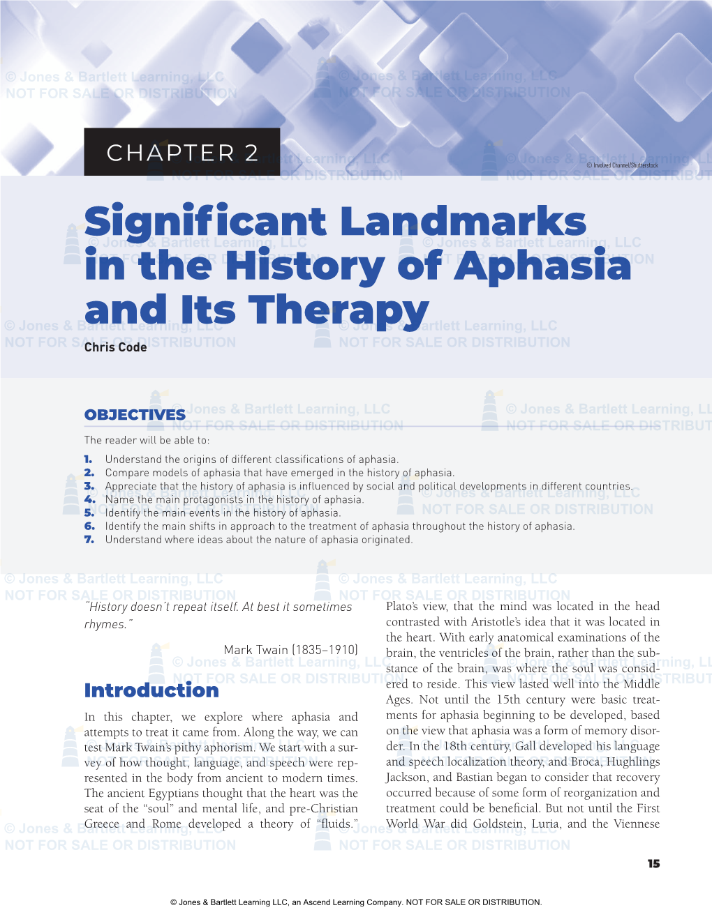 Significant Landmarks in the History of Aphasia and Its Therapy