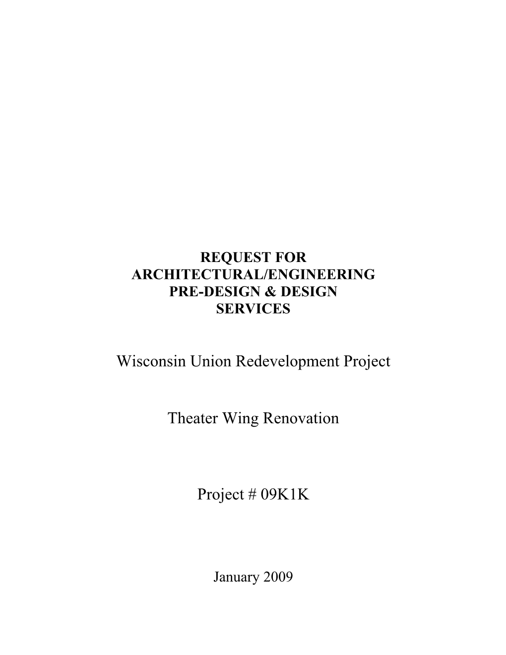 Wisconsin Union Redevelopment Project Theater Wing Renovation