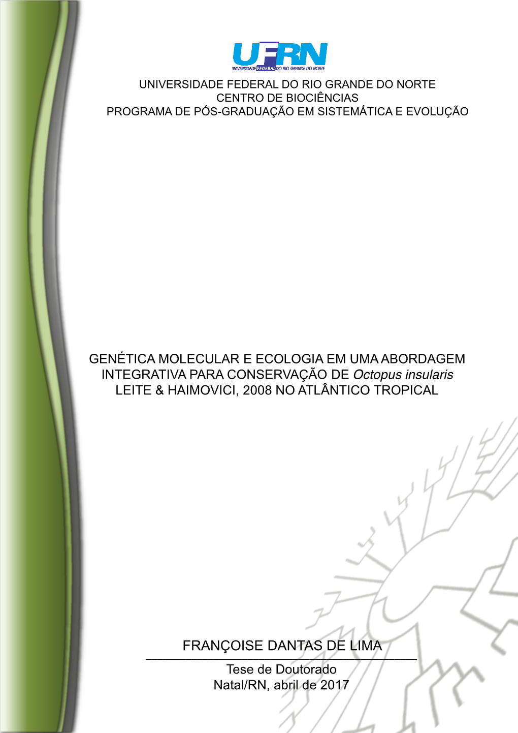 FRANÇOISE DANTAS DE LIMA ______Tese De Doutorado Natal/RN, Abril De 2017