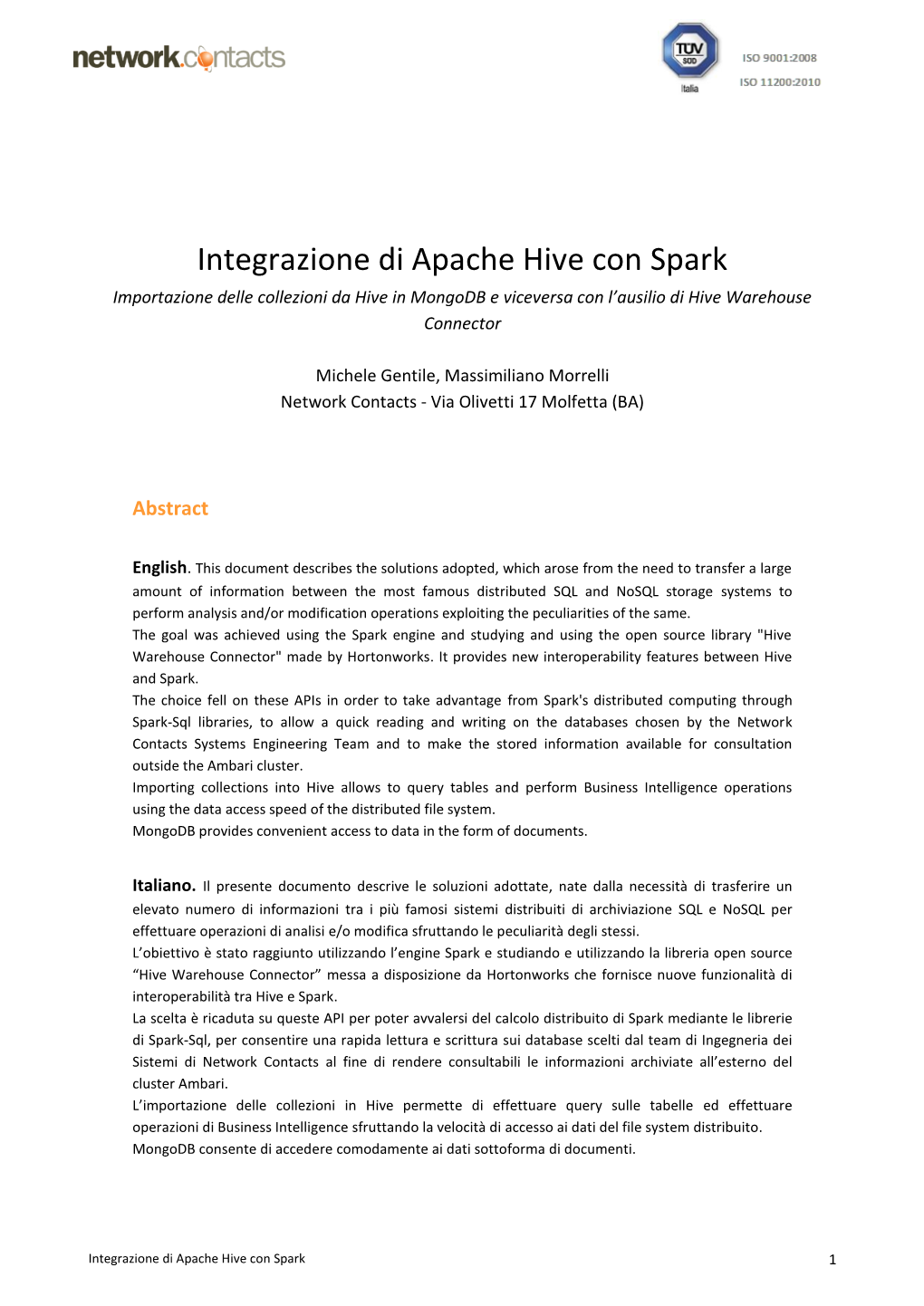 Integrazione Di Apache Hive Con Spark Importazione Delle Collezioni Da Hive in Mongodb E Viceversa Con L’Ausilio Di Hive Warehouse Connector