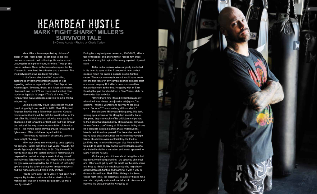 Heartbeat Hustle Mark “Fight Shark” Miller’S Survivor Tale by Danny Acosta - Photos by Cherie Carlson