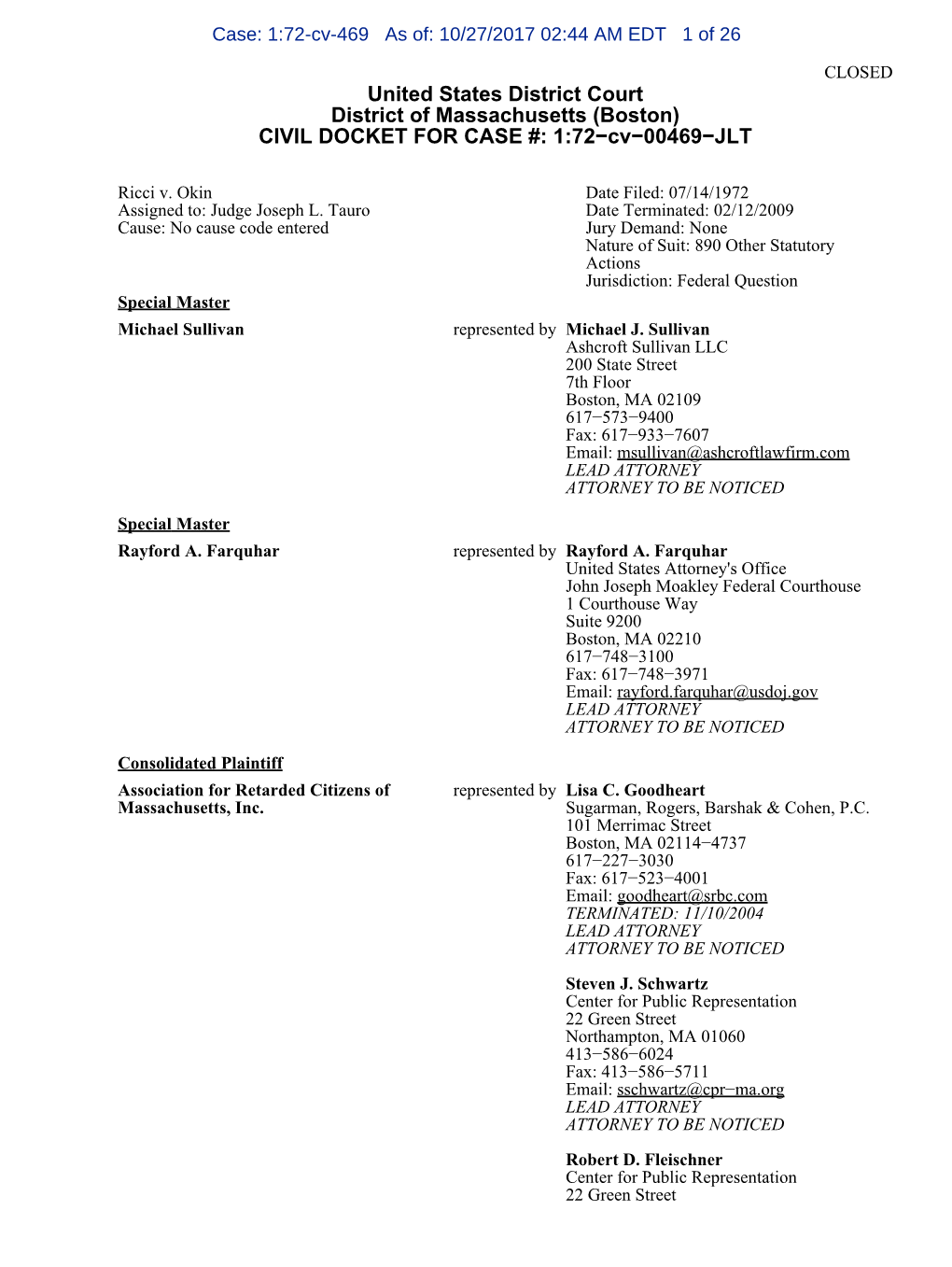 Ricci V. Okin Date Filed: 07/14/1972 Assigned To: Judge Joseph L