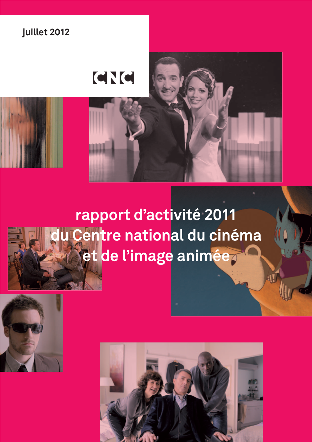 Rapport D'activité 2011 Du Centre National Du Cinéma Et De L'image