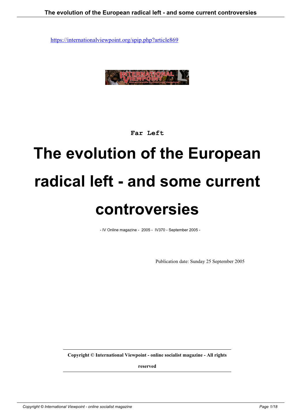 The Evolution of the European Radical Left - and Some Current Controversies