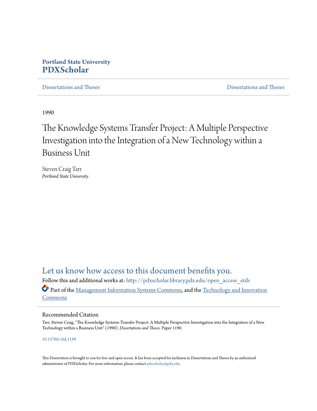 The Knowledge Systems Transfer Project: a Multiple Perspective Investigation Into the Integration of a New Technology Within a Business Unit