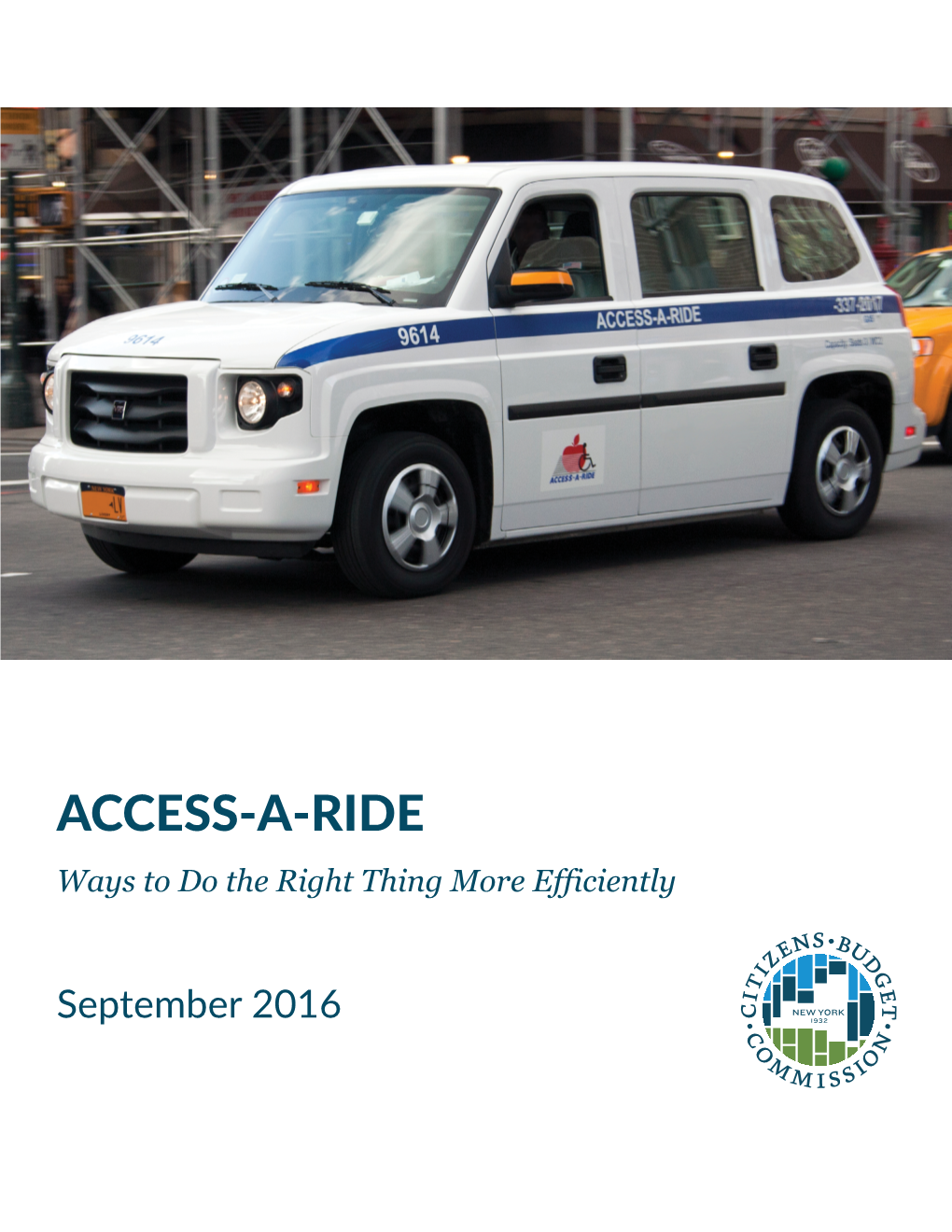 ACCESS-A-RIDE Ways to Do the Right Thing More Efficiently