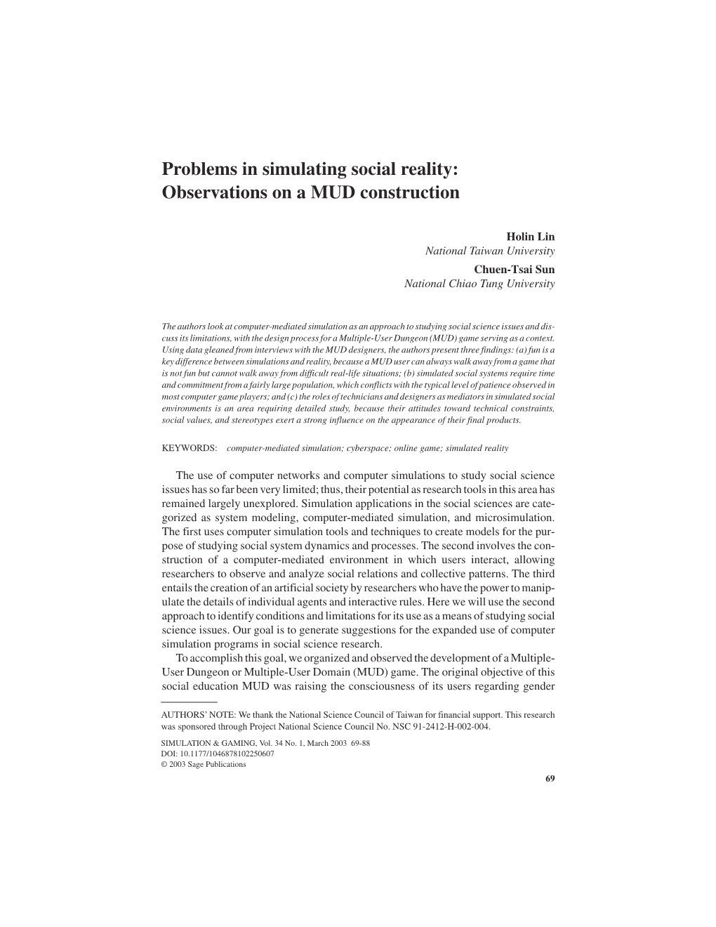 Problems in Simulating Social Reality: Observations on a MUD Construction